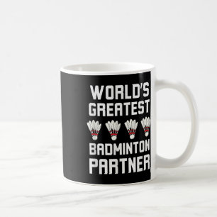 Weltbest Badminton Partner Cool Badminton P Kaffeetasse