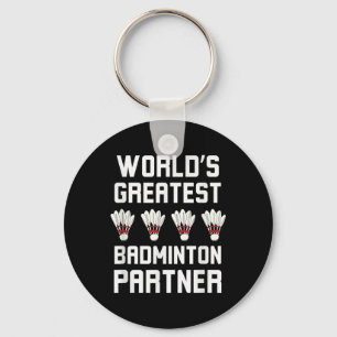 Weltbest Badminton Partner Cool Badminton P Schlüsselanhänger