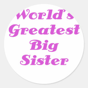 Weltbest Big Sister Runder Aufkleber
