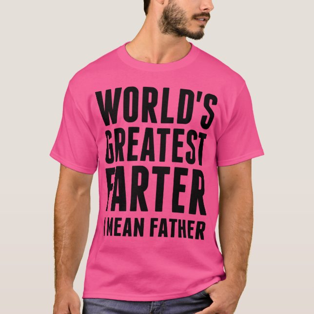 Weltbest Farter I Gemein Vater T-Shirt (Vorderseite)