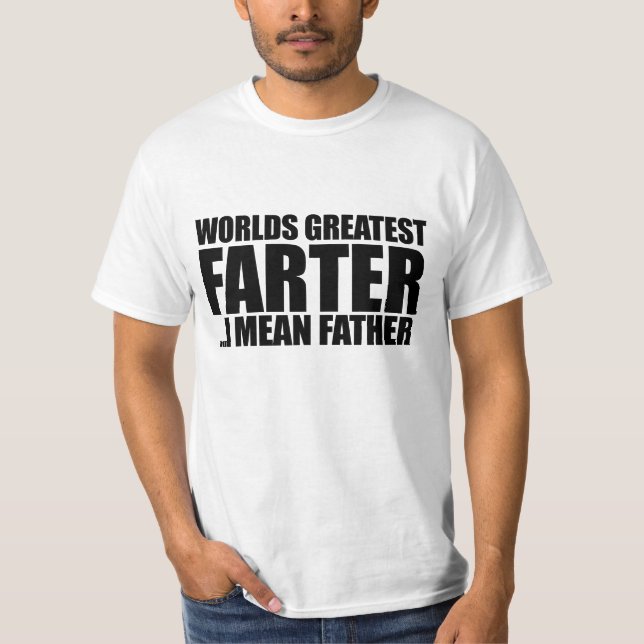 Weltbest Farter I gemein Vater T-Shirt (Vorderseite)