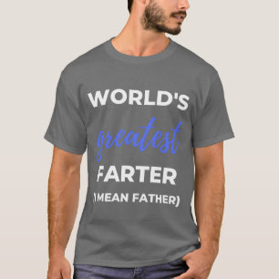 Weltbest Farter I Gemein Vaterfreund T-Shirt