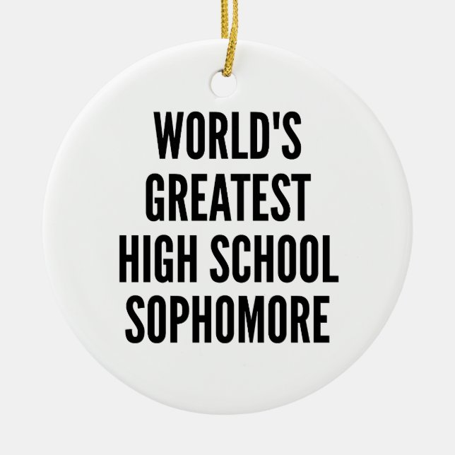 Weltbest-High School-Sophomore Keramikornament (Vorne)