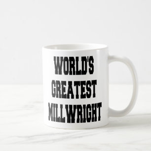 Weltbest Millwright Kaffeetasse