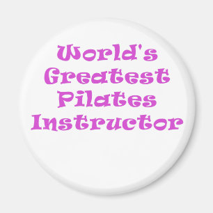 Weltbest Pilates Instructor Magnet