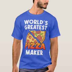 Weltbest Pizza Maker Pizzeria Italienische Küche T-Shirt