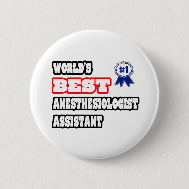 Weltbeste Anästhesiologische Assistentin Button (Vorderseite)