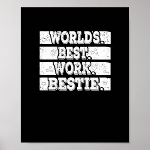 Weltbeste Arbeit - emotionale Unterstützung für Mi Poster