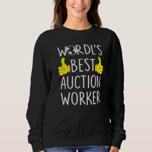 Weltbeste Auktionsperson Funny Job Title Auktion Sweatshirt
