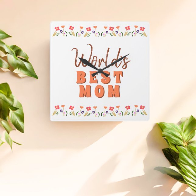 Weltbeste Mama Blume Blumenmüttertag Quadratische Wanduhr (Von Creator hochgeladen)