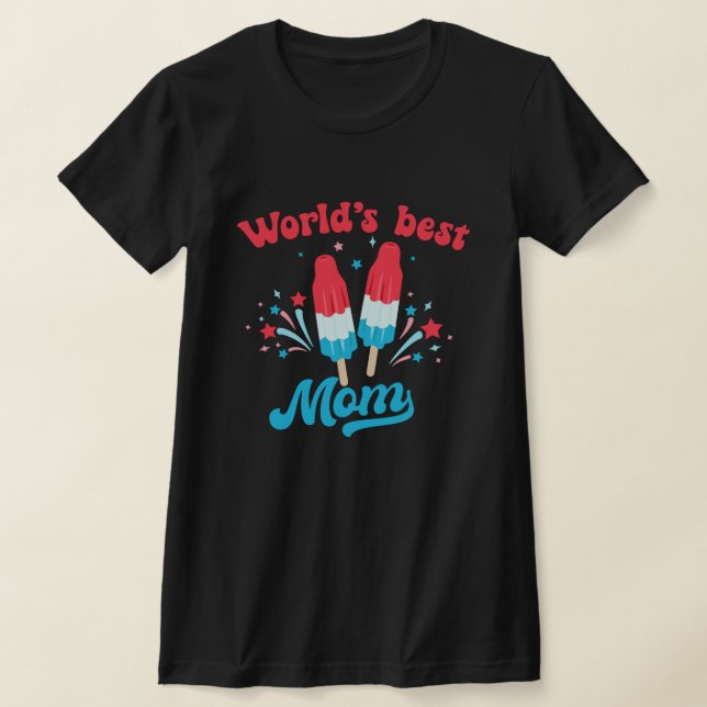 Weltbeste Mama Popsicle 4. Juli T - Shirt (Ablage )