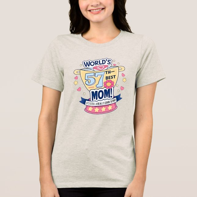 Weltbeste Mutter Nr. 57 Tri-Blend Shirt (Vorderseite)