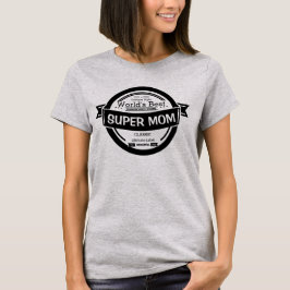 Weltbeste SUPER-Mama Est. Personalisiertes Jahr T-Shirt