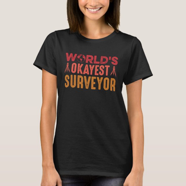 Weltbester Durchschnittlicher Vermesser T-Shirt (Vorderseite)