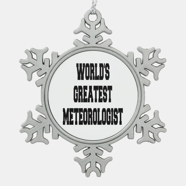 Weltbester Meteorologe Schneeflocken Zinn-Ornament (Vorderseite)