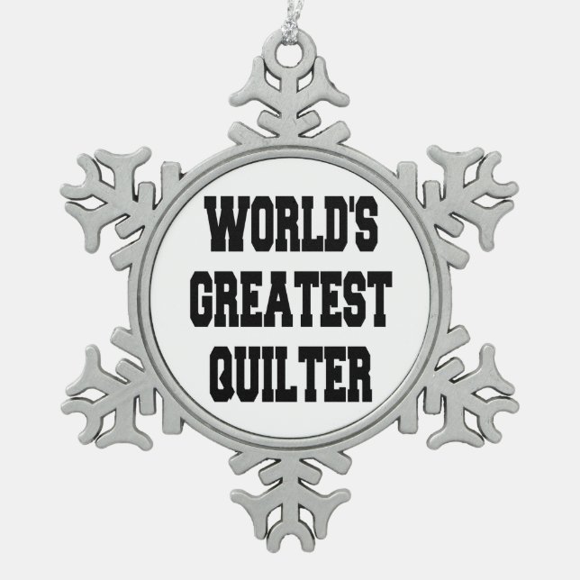 Weltbestes Quilter Schneeflocken Zinn-Ornament (Vorderseite)