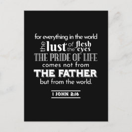 Welteltempfänge - 1 John 2:16 Bibelverse Postkarte