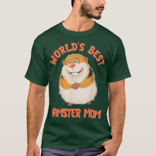 Welten Beste Hamster Mama Funny Quotes Redewendung T-Shirt