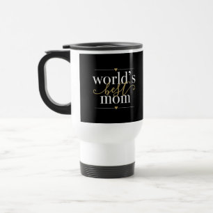 Welten Beste Mama Elegante Schwarz und Gold Reisebecher