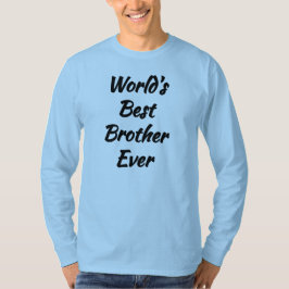 Welten Bester Bruder T-Shirt