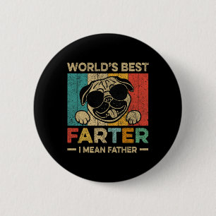Welten die beste Farter I Gemein Vatermütter Vater Button