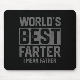 Welten die beste Farter I Gemein Vatermütter Vater Mousepad