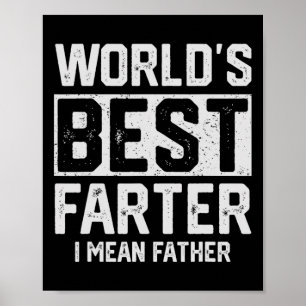 Welten die beste Farter I Gemein Vatermütter Vater Poster