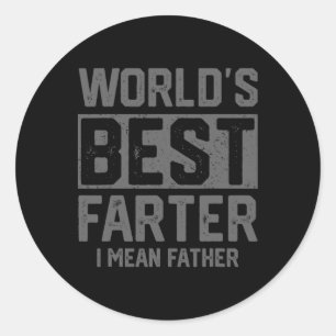 Welten die beste Farter I Gemein Vatermütter Vater Runder Aufkleber