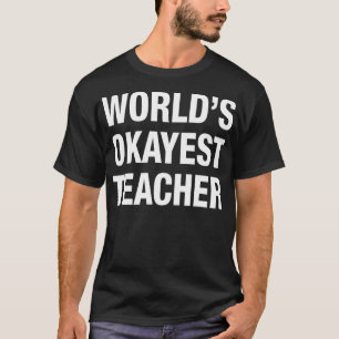 Welten, die den besten Lehrer T-Shirt