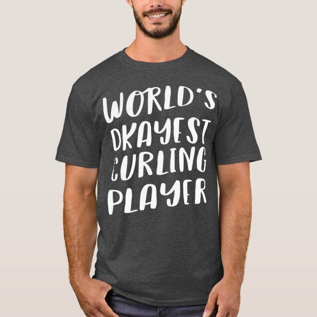 Welten, die gerade Curling Player Funny Bestes Ges T-Shirt (Vorderseite)