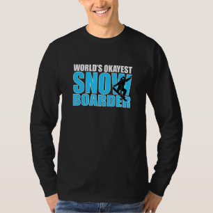 Welten, die gerade sind, Snowboarder Winter Sport T-Shirt
