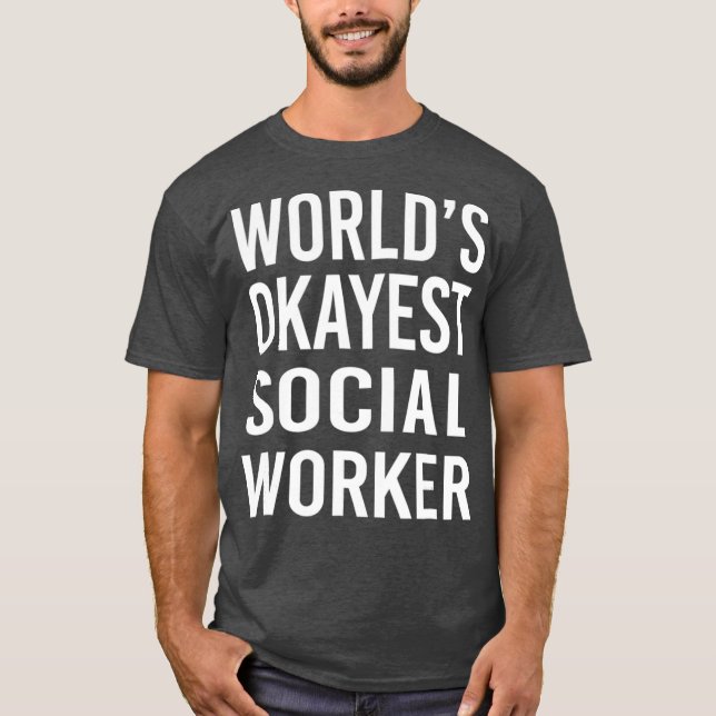 Welten, die in der Sozialarbeit arbeiten, Funny un T-Shirt (Vorderseite)