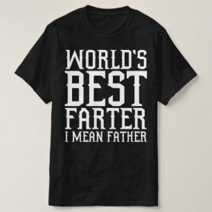 Welten mit gemeinem Vater bester Farter T-Shirt
