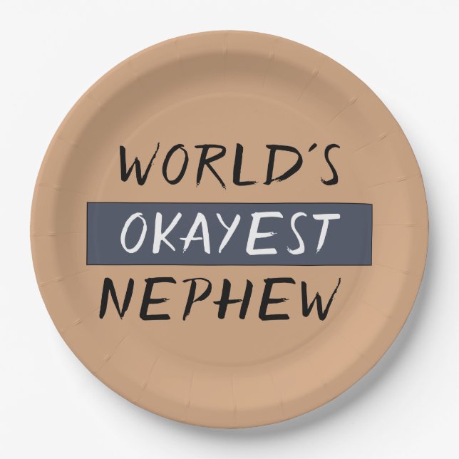 Welten Okay est Nephew Funny Pappteller (Vorderseite)