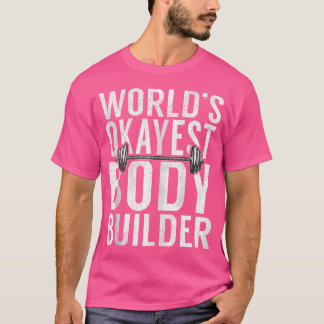 Welten sind die besten Body Builder Funny Gym Work T-Shirt