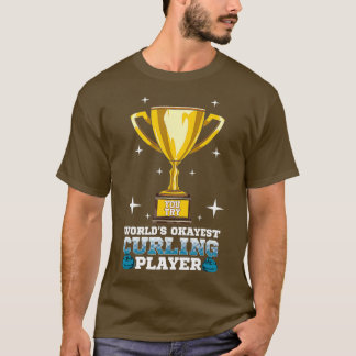 Welten Tokes Curling Player I Funny Curling T-Shirt