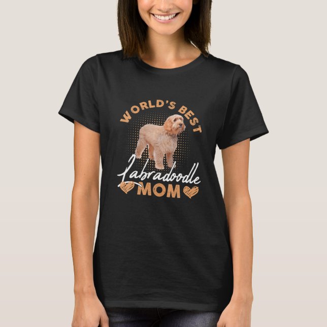 Weltester Labradoodle-Mama Hund Funny T-Shirt (Vorderseite)
