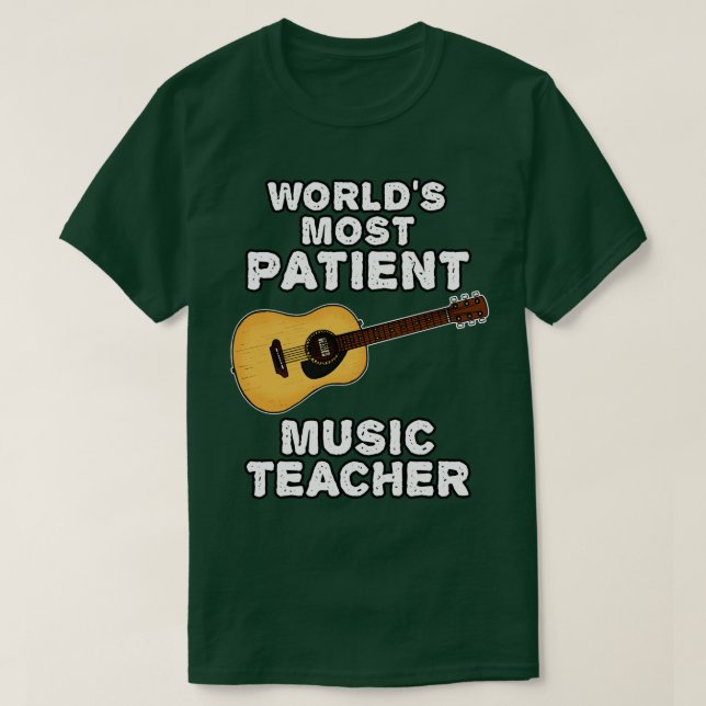 Weltet den geduldigsten Musiklehrer Acoustic Guita T-Shirt (Design vorne)