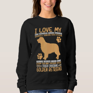 Weltfrieden Golden Retriever I Liebe My Golden R Sweatshirt