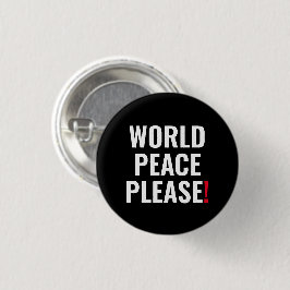 Weltfrieden, Schwarz-weißer roter Text gegen Krieg Button