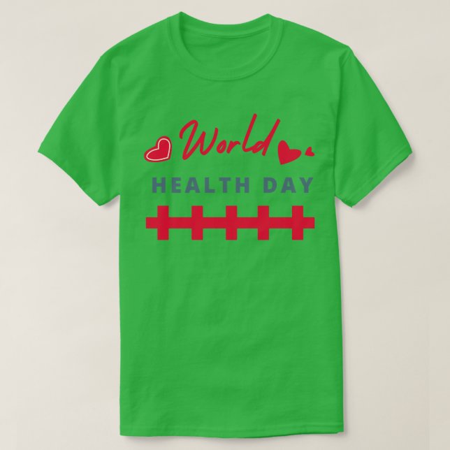 Weltgesundheitstag 2 T-Shirt (Design vorne)