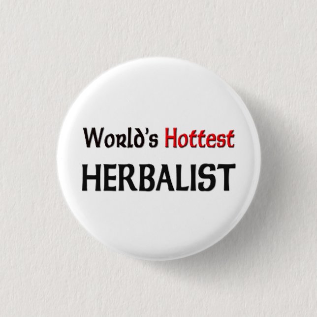 Weltheißester Herbalist Button (Vorderseite)