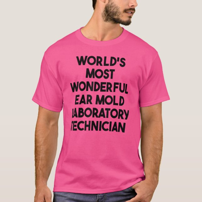 Weltläufigste Technik für das Ohrmuschellabor T-Shirt (Vorderseite)