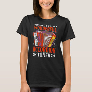 Weltleitster Accordion Tuner Accordionist T-Shirt