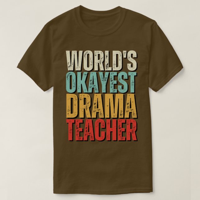 Weltmarken-Token-Drama-Lehrerin - Geschenkidee T-Shirt (Design vorne)
