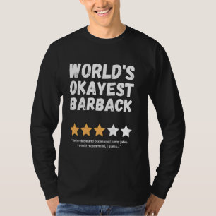 Weltmarkt ist die beste Barback Funny Gag T-Shirt