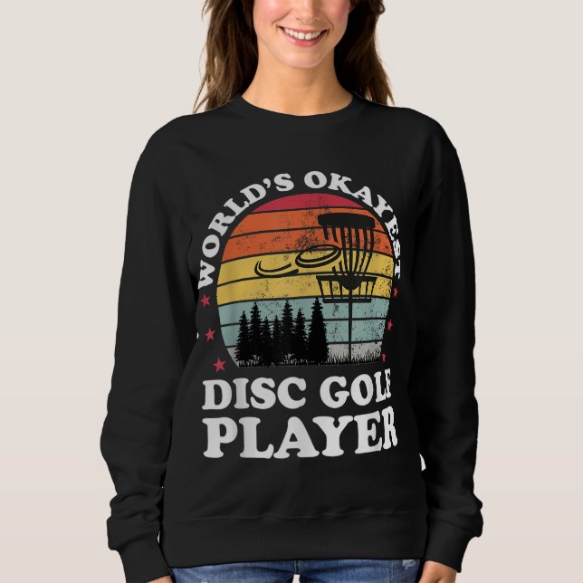Weltmarkt: Token Golf Player Funny Frisbee Golf Sweatshirt (Vorderseite)