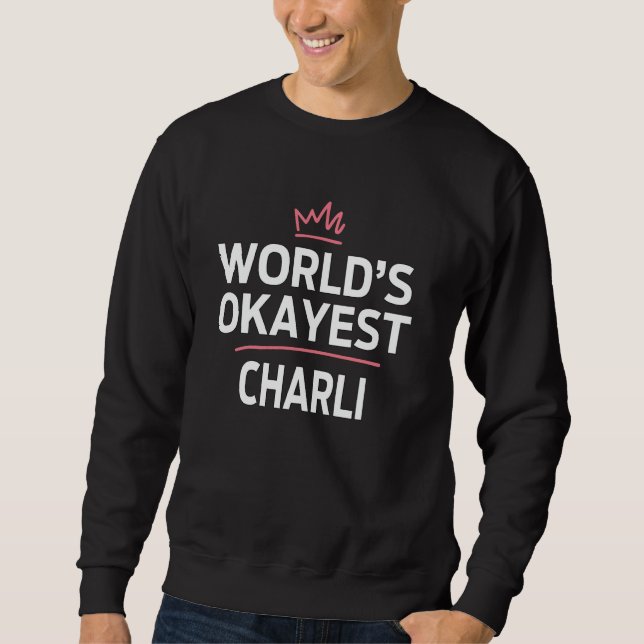 Weltmarkts CHARLI Funny Personalisiert Custom C Sweatshirt (Vorderseite)