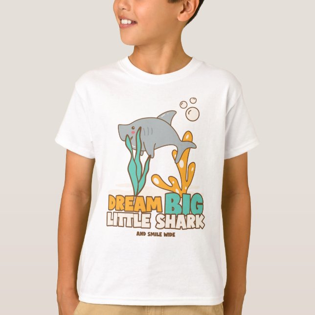 Weltnaturtag - Träumen Sie Big Little Shark T-Shirt (Vorderseite)