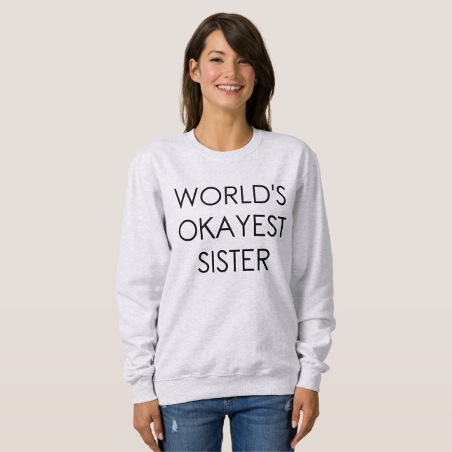 WeltOkayest Schwester-lustiges Shirt (Vorne ganz)